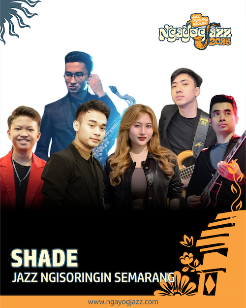 Shade (Jazz Ngisor Ringin Semarang)